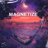 Xavier Ivan - Magnetize - Single